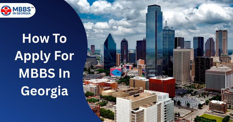 How to Apply for MBBS in Georgia